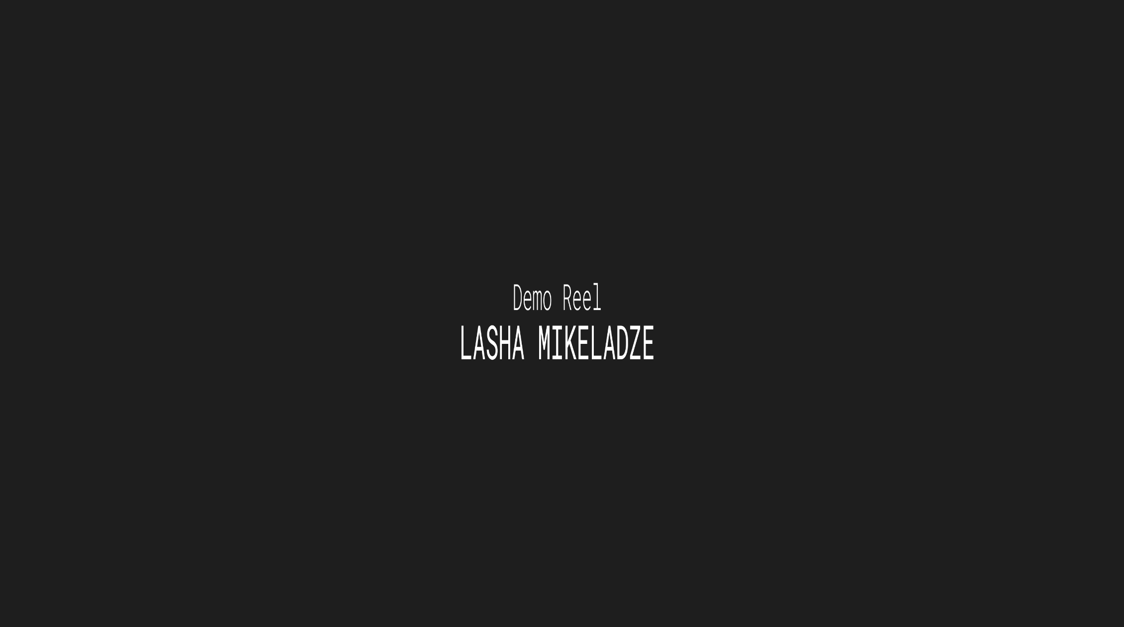 Demo Reel